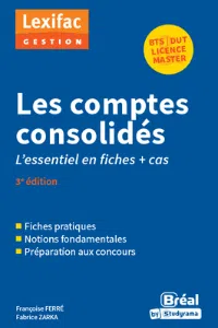 Ferré Zarka - Les comptes consolidés - Lexifac 3e édition