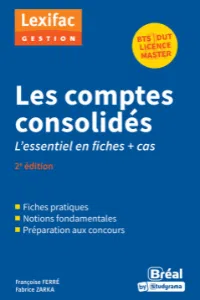 Ferré Zarka - Les comptes consolidés - Lexifac 2e édition