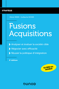 Ouvrage "Fusions Acquisitions" par Guillaume Schier et Olivier Meier - paru aux Editions Dunod