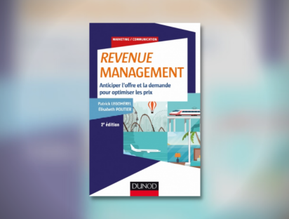 Revenue Management - Anticiper l'offre et la demande, optimiser les prix -