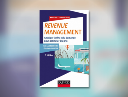 Revenue Management - Anticiper l'offre et la demande, optimiser les prix - Patrick Legohérel, Elisabeth Poutier - Editions Dunod