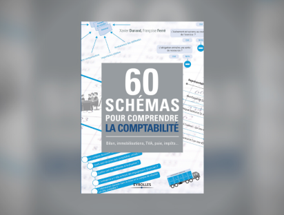 Livre "60 schémas pour comprendre la comptabilité" par Xavier Durand et Françoise Ferré