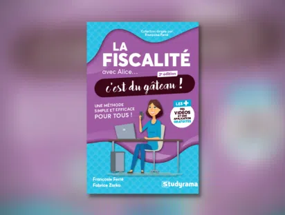 Zarka Ferré - La Fiscalité avec Alice... c'est du gâteau ! - Editions Studyrama - 2e édition