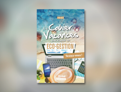 Françoise Ferré - Cahier des vacances pour réussir en éco-gestion - Edition 2022 - Editions Bréal