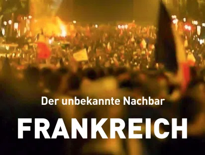 Kultur-Reiseführer: Frankreich, der unbekannte Nachbar