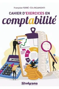 Couverture du livre de Françoise Ferré et Eric Rigamonti - Cahier d'exercices en comptabilité - Editions Studyrama