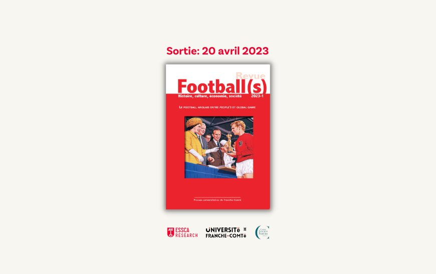 Football(s). Histoire, culture, économie, société