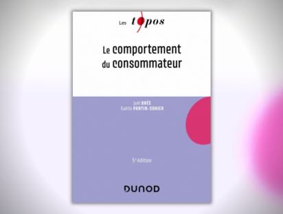 Ouvrage "Le comportement du consommateur - 5e édition", 2023, Dunod, Joël Brée, Gaëlle Pantin-Sohier