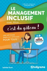 Couverture du livre "Le Management inclusif avec Alice, c'est du gâteau !" par Juliette Evon - Studyrama, Collection "Avec Alice... c'est du gâteau !"